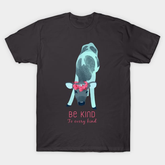 Be kind to every kind T-Shirt by BubblegumGoat